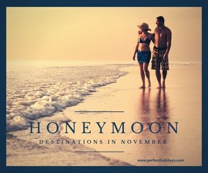 10 Best Honeymoon Destinations in November 2025