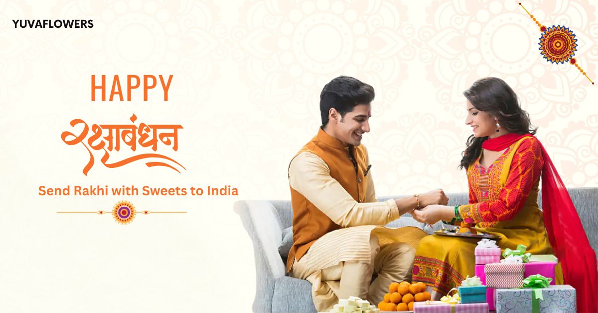 Send Rakhi with Sweets to India