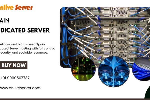 Spain Dedicated Server Built for Scalable and High-Traffic Deployments Spain Dedicated Server