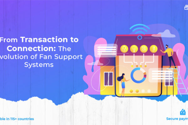 From Transaction to Connection: The Evolution of Fan Support From Transaction to Connection: The Evolution of Fan Support