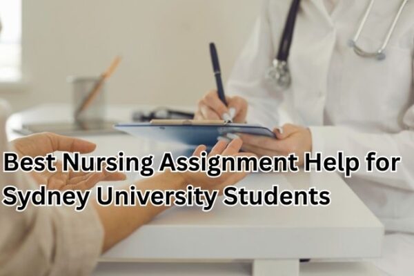 Best Nursing Assignment Help for Sydney University Students nursing assignment help
