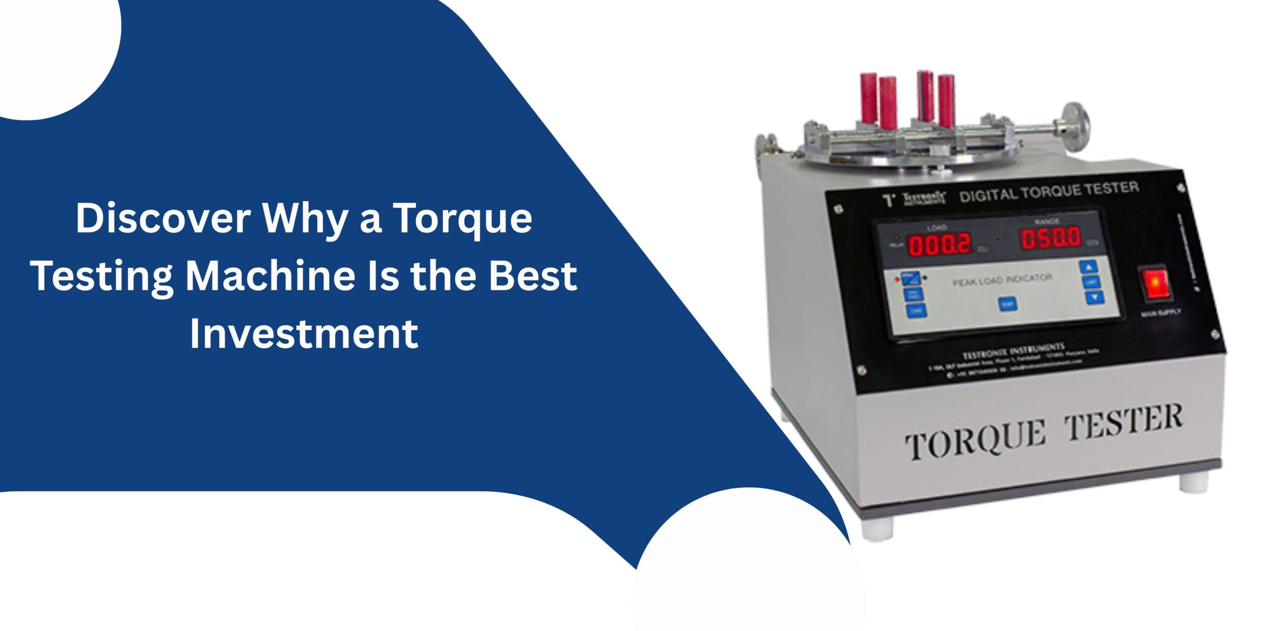Discover Why a Torque Testing Machine Is the Best Investment