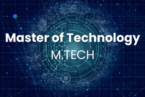 M.Tech Explained: Course, Eligibility, Admission, Specializations, and Career Scope Master of Technology